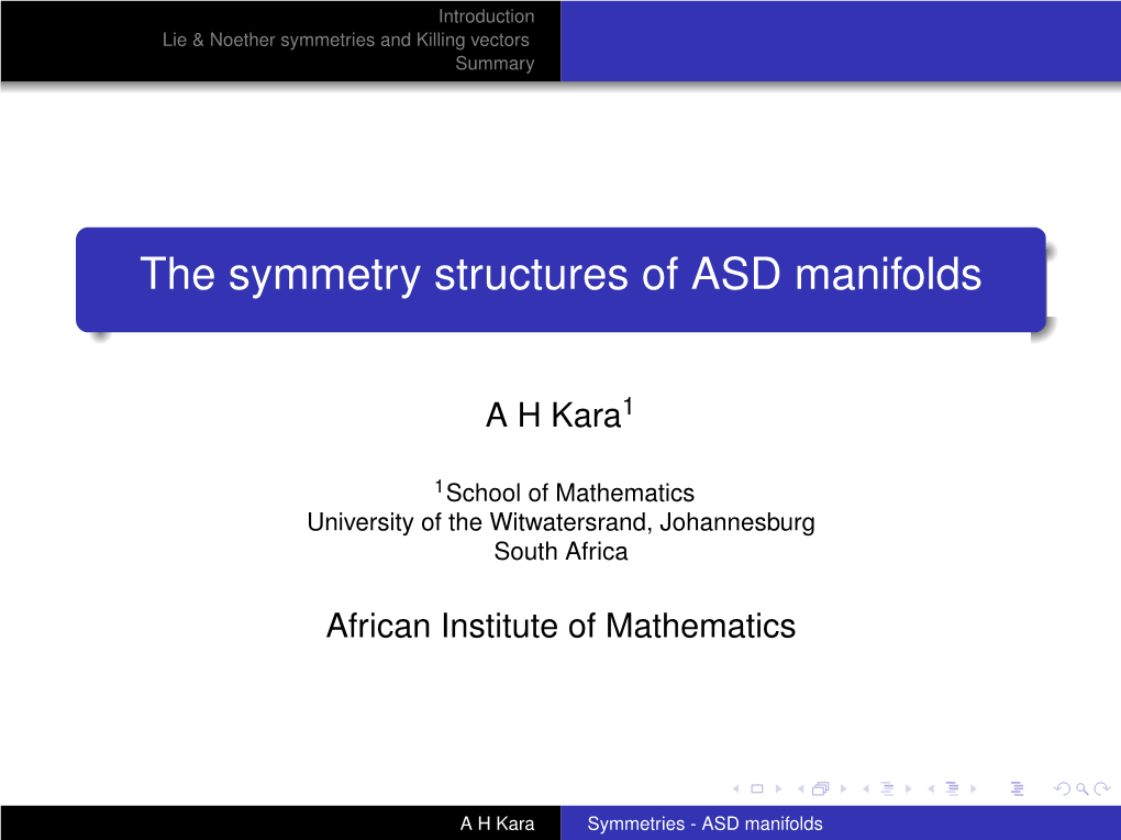 The Symmetry Structures of ASD Manifolds