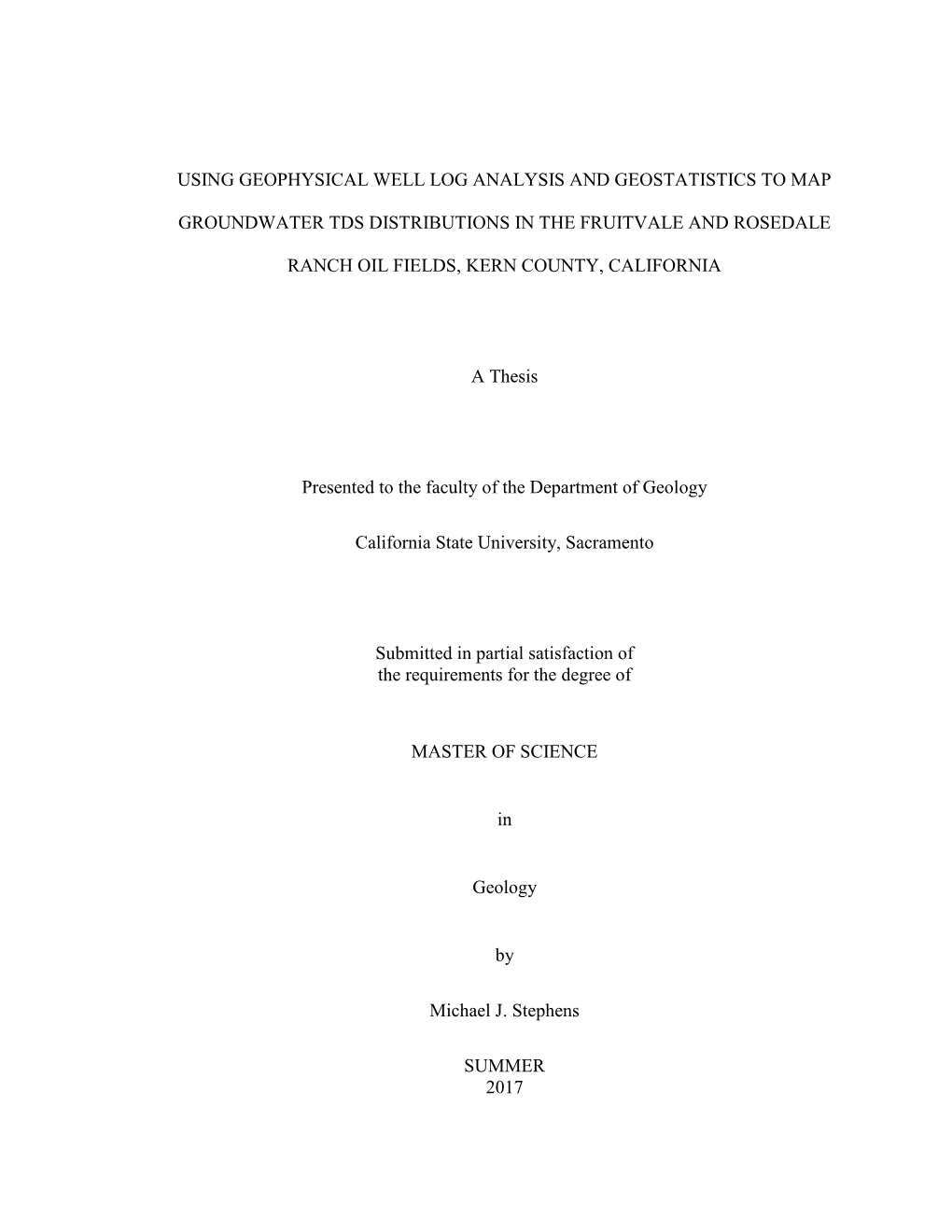 Using Geophysical Well Log Analysis and Geostatistics to Map