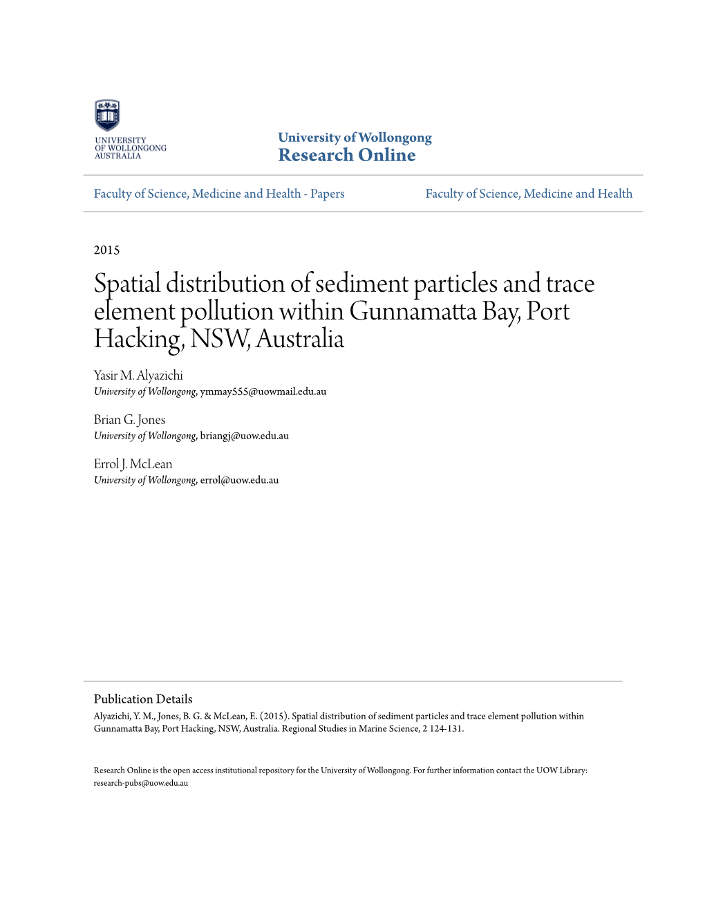 Spatial Distribution of Sediment Particles and Trace Element Pollution Within Gunnamatta Bay, Port Hacking, NSW, Australia Yasir M