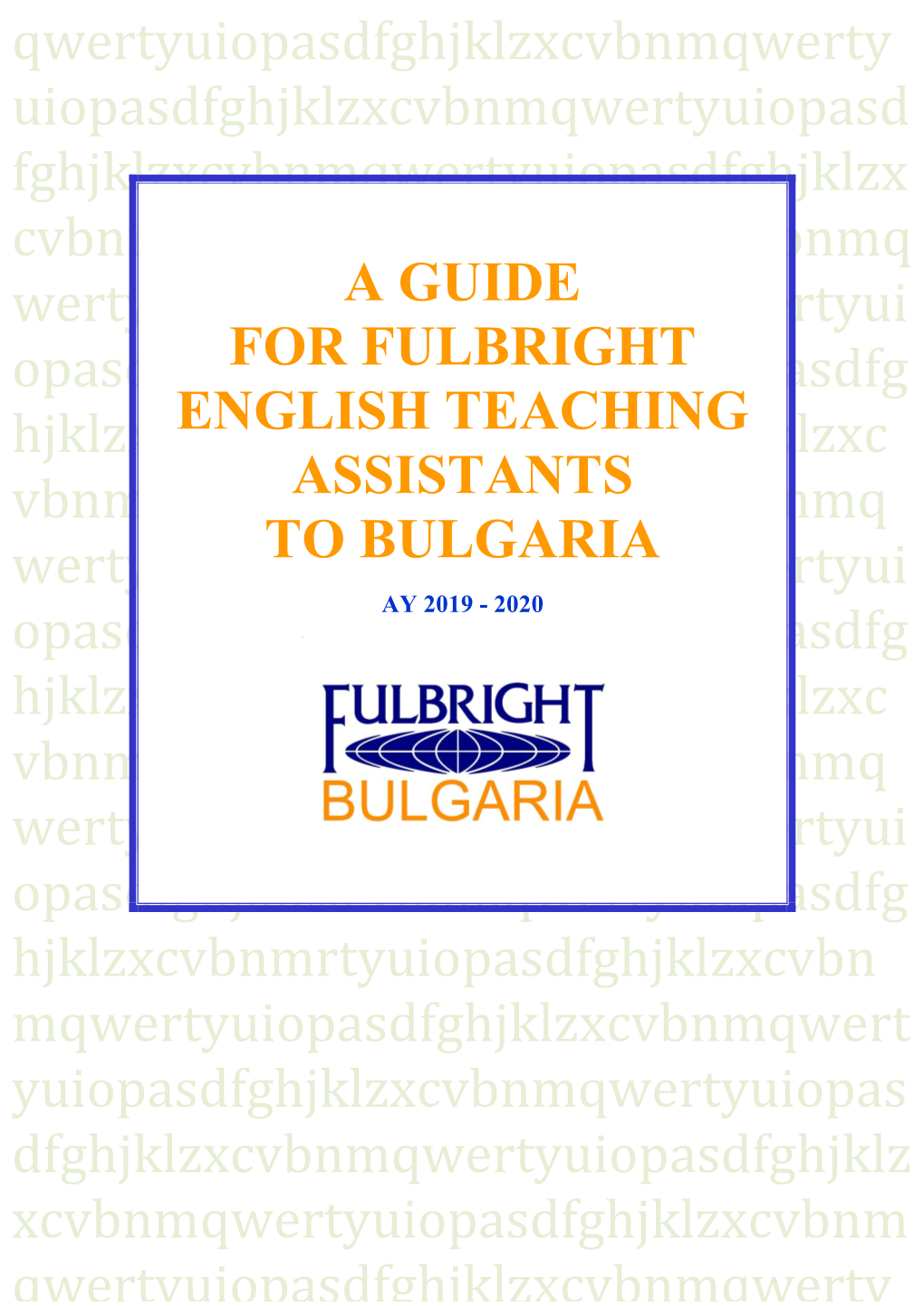 A Guide for Fulbright English Teaching Assistants To