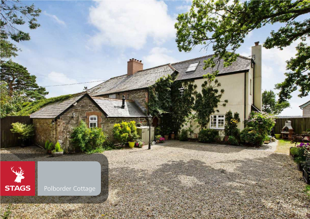 Polborder Cottage Polborder Cottage Polborder, Saltash, PL12 6RE Polperro 20.3 Miles Plymouth 11.9 Miles Exeter Airport 55.9 Miles