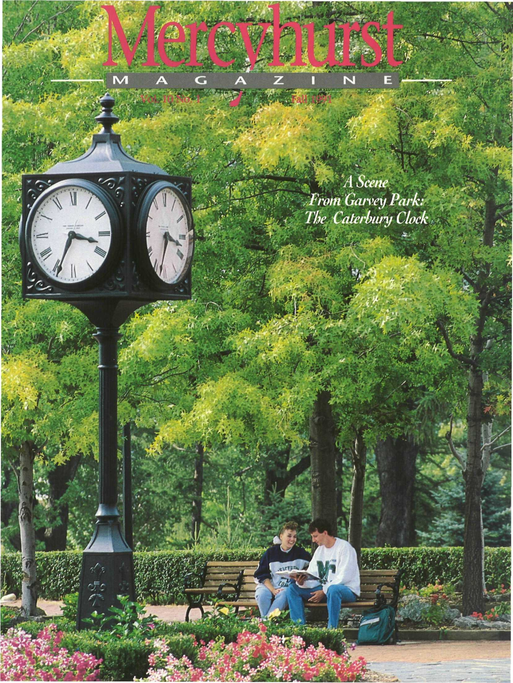 Mercyhurst Magazine Is Published Three In-Chief of the Merciad, and Glen Ondick '92