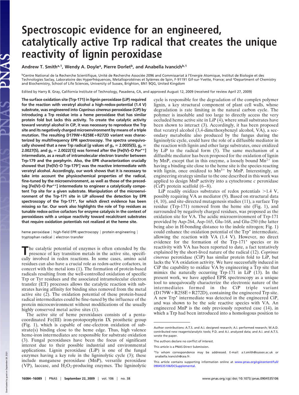 Spectroscopic Evidence for an Engineered, Catalytically Active Trp Radical That Creates the Unique Reactivity of Lignin Peroxidase