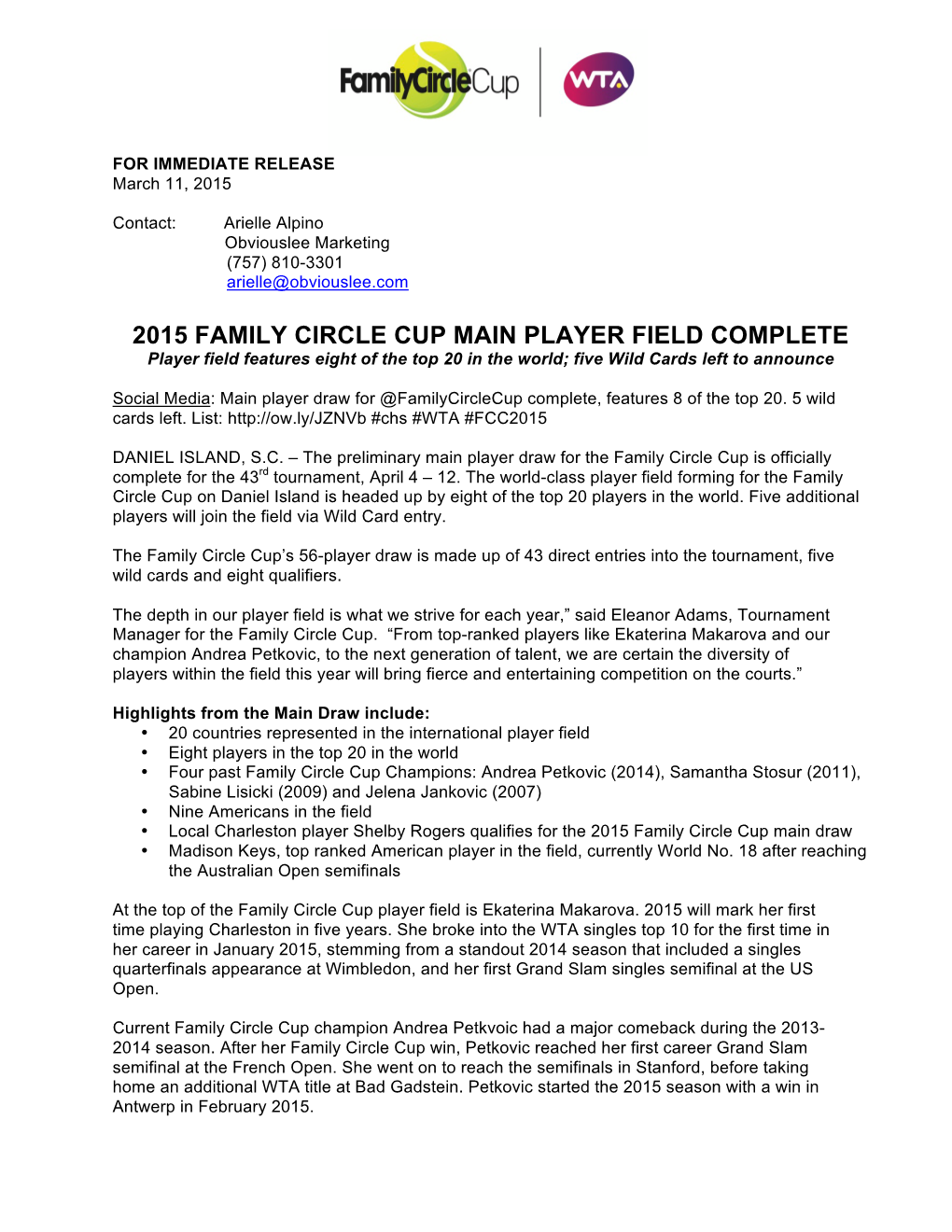 2015 FAMILY CIRCLE CUP MAIN PLAYER FIELD COMPLETE Player Field Features Eight of the Top 20 in the World; Five Wild Cards Left to Announce