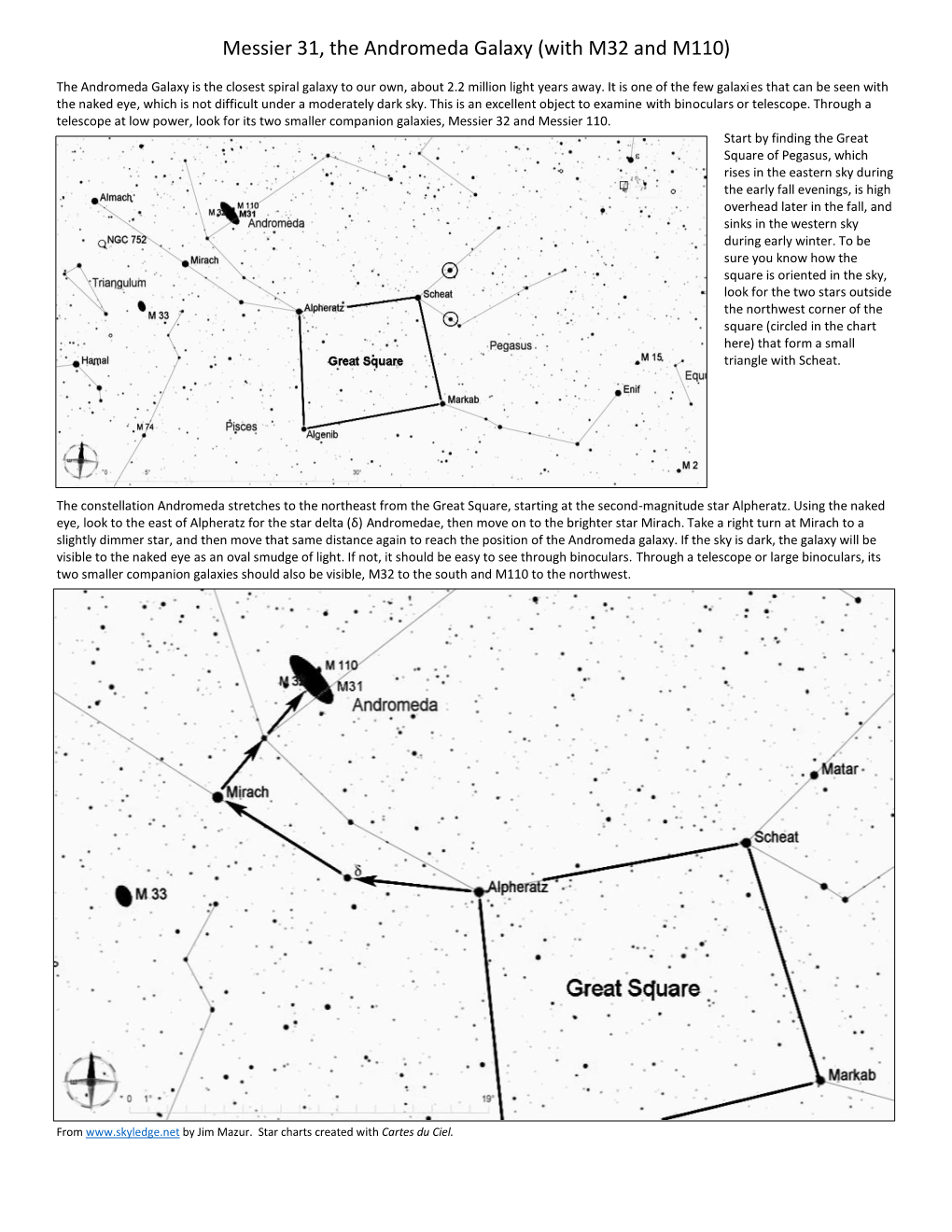 Messier 31, the Andromeda Galaxy (With M32 and M110)