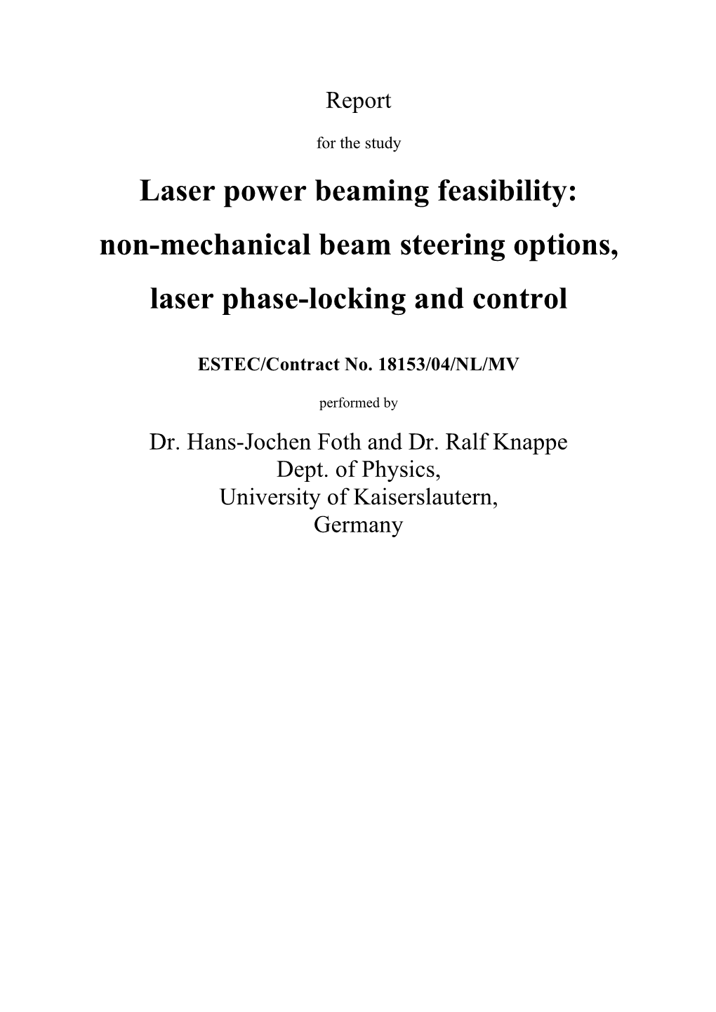Laser Power Beaming Feasibility: Non-Mechanical Beam Steering Options, Laser Phase-Locking and Control