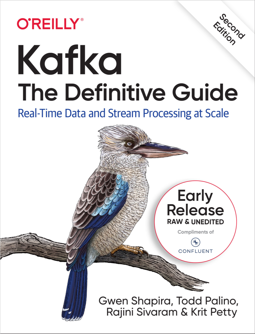 Kafka: the Definitive Guide Real-Time Data and Stream Processing at Scale