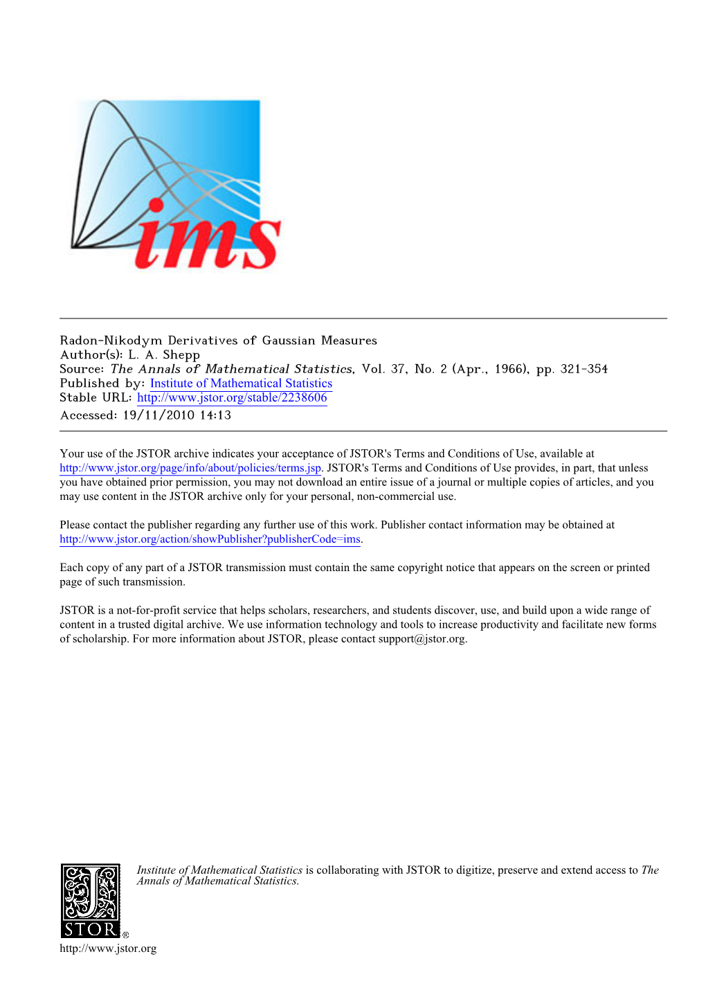 Radon-Nikodym Derivatives of Gaussian Measures Author(S): L