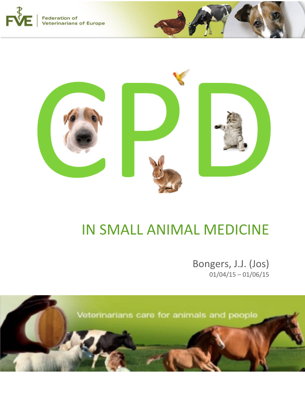In Small Animal Medicine