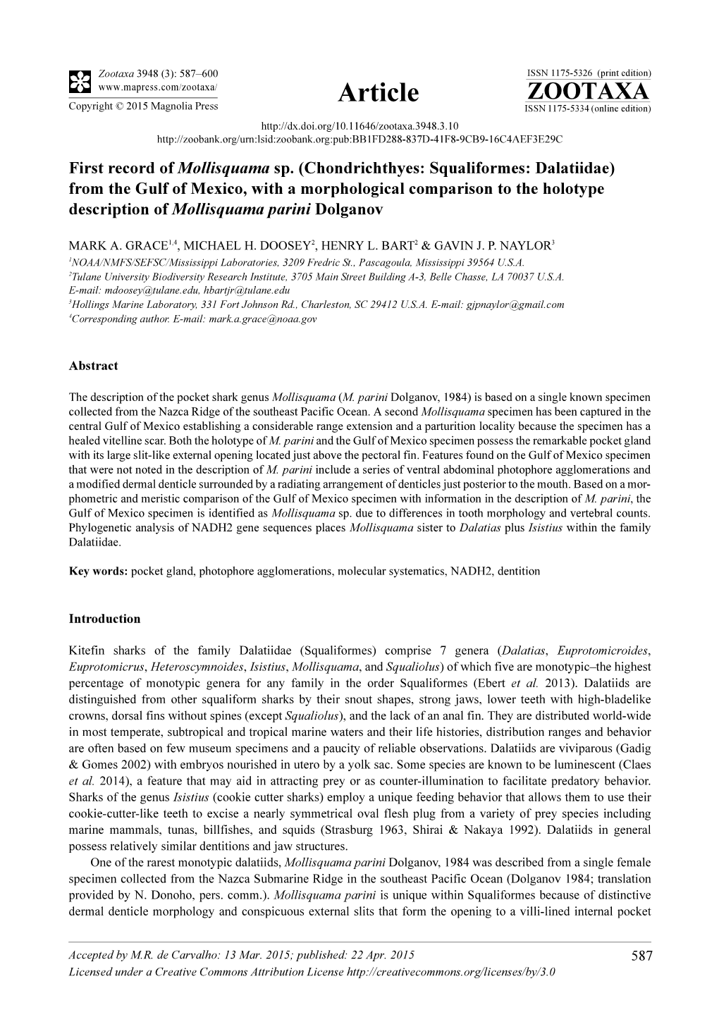 Chondrichthyes: Squaliformes: Dalatiidae) from the Gulf of Mexico, with a Morphological Comparison to the Holotype Description of Mollisquama Parini Dolganov