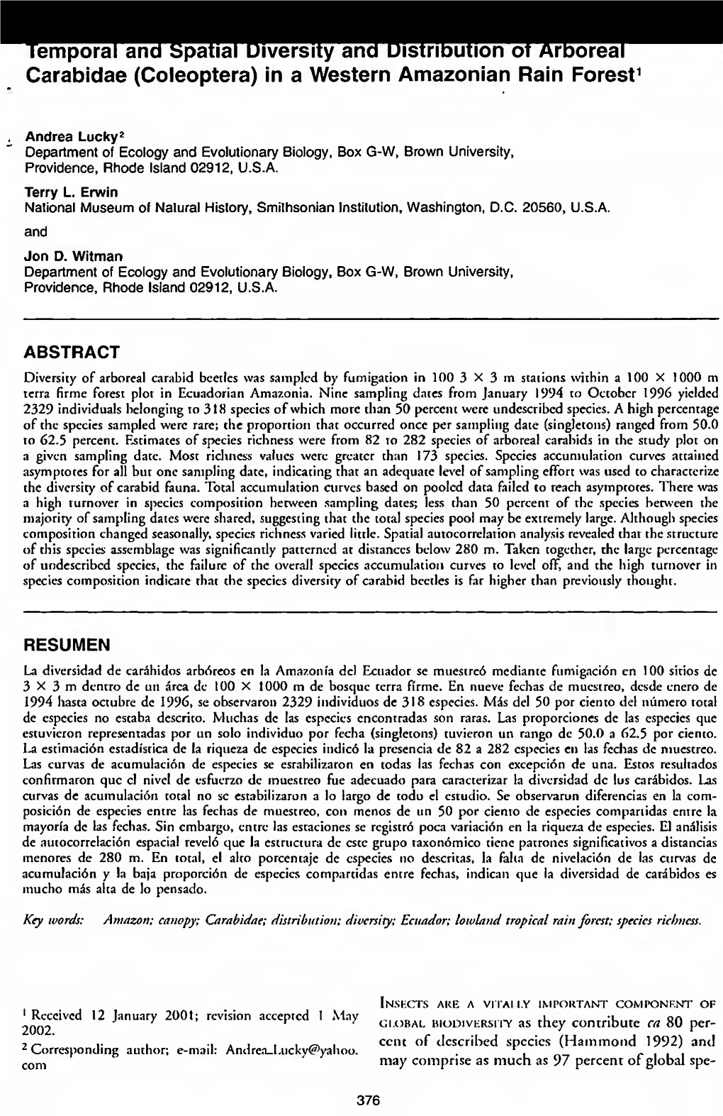 Temporal and Spatial Diversity and Distribution Ot Arboreal Carabidae (Coleoptera) in a Western Amazonian Rain Forest1