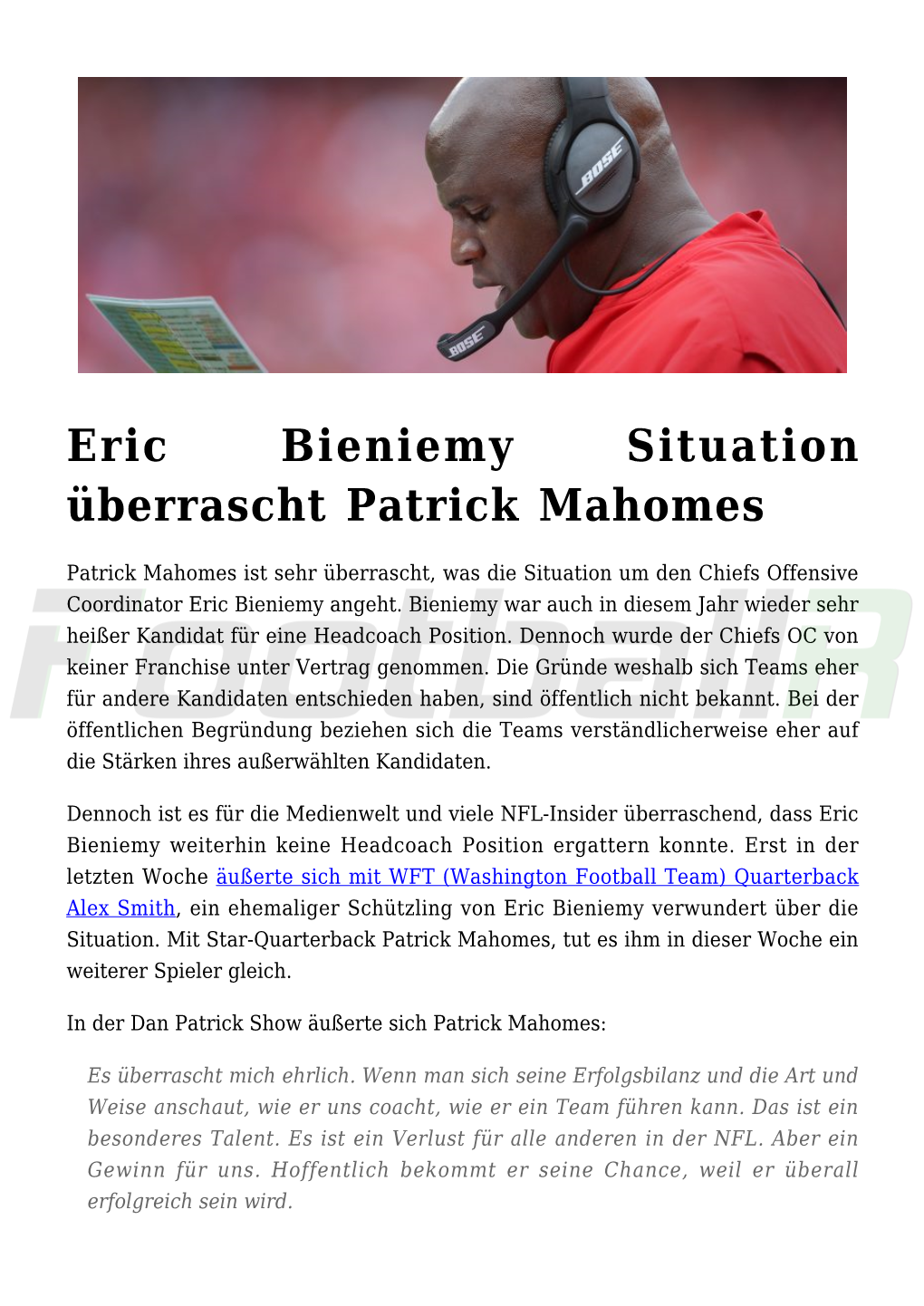 Eric Bieniemy Situation Überrascht Patrick Mahomes