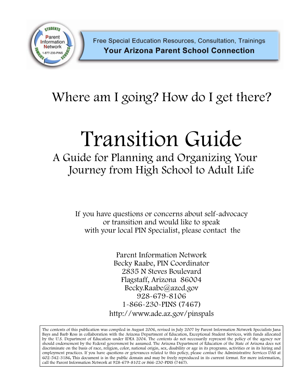 Transition Guide a Guide for Planning and Organizing Your