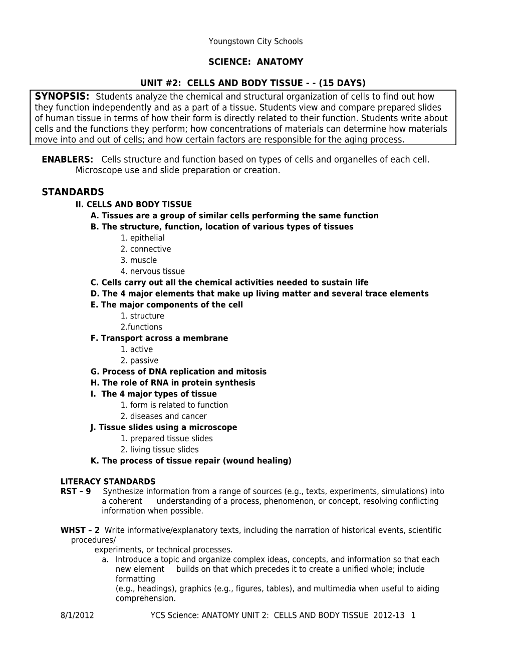 Unit #2: Cells and Body Tissue - - (15 Days)