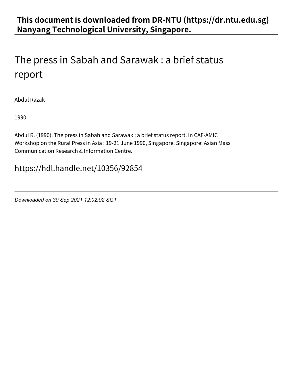 The Press in Sabah and Sarawak : a Brief Status Report