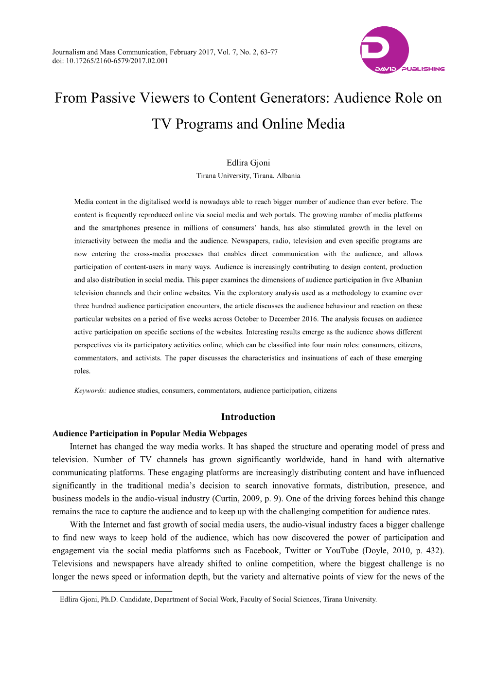 Audience Role on TV Programs and Online Media