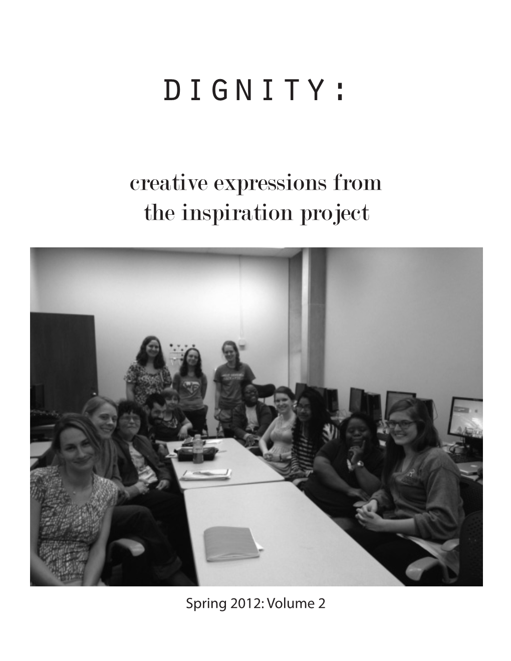 Dignity, Spring 2012, Volume 2
