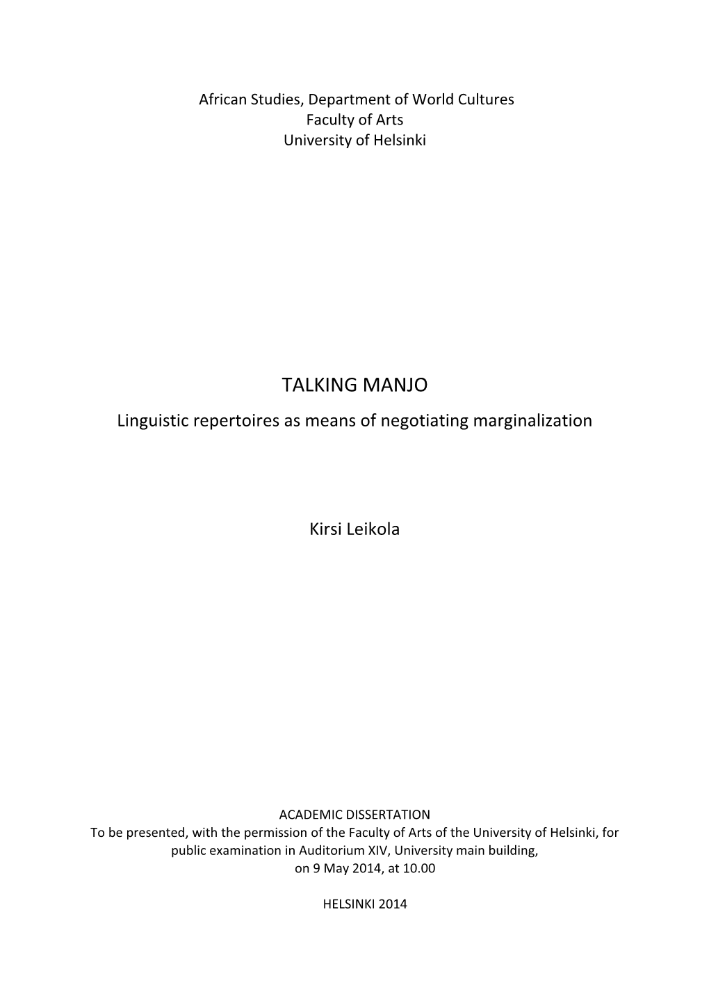 TALKING MANJO Linguistic Repertoires As Means of Negotiating Marginalization