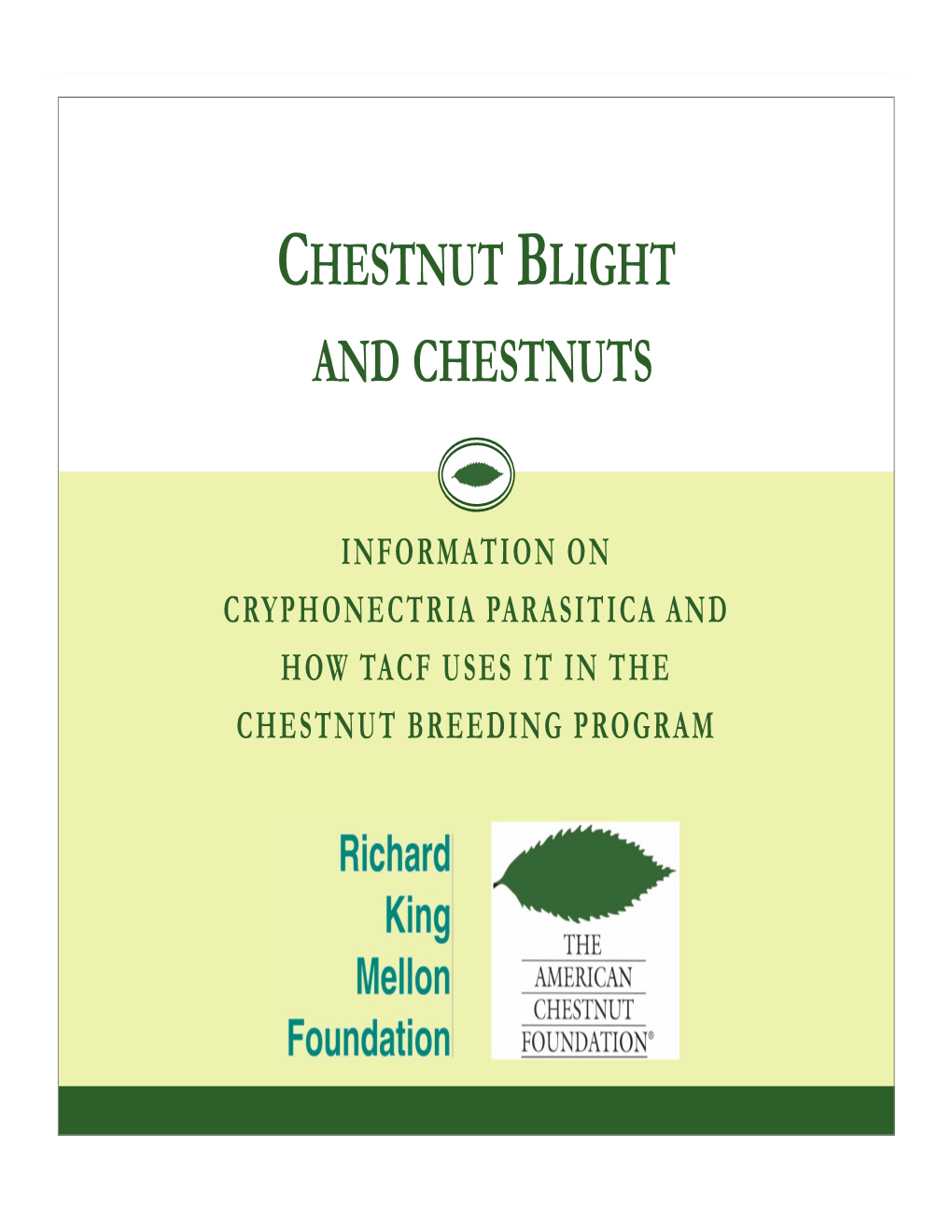 Chestnut Blight and Chestnuts