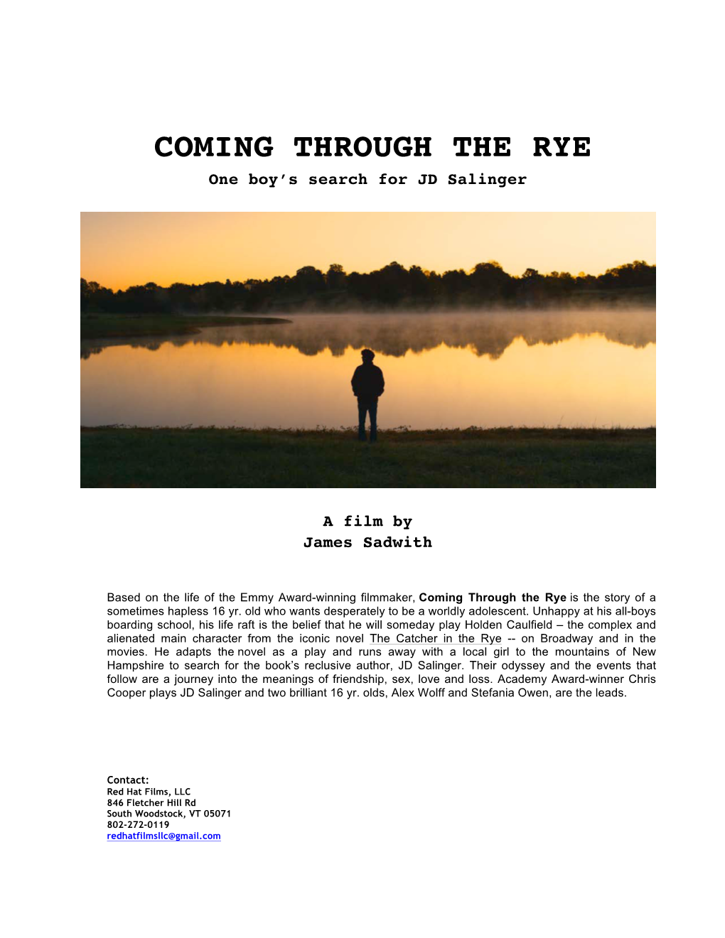 COMING THROUGH the RYE One Boy’S Search for JD Salinger