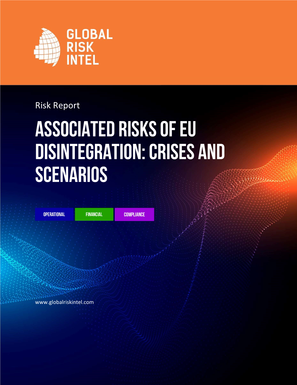 Associated Risks of EU Disintegration: Crises and Scenarios