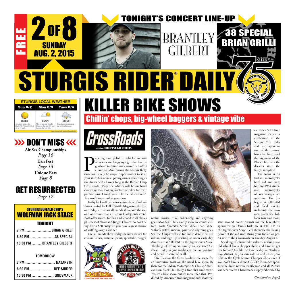 Sturgis Rider Daily Sun 8/2 Mon 8/3 Tues 8/4 Killer Bike Shows Chillin’ Chops, Big-Wheel Baggers & Vintage Vibe