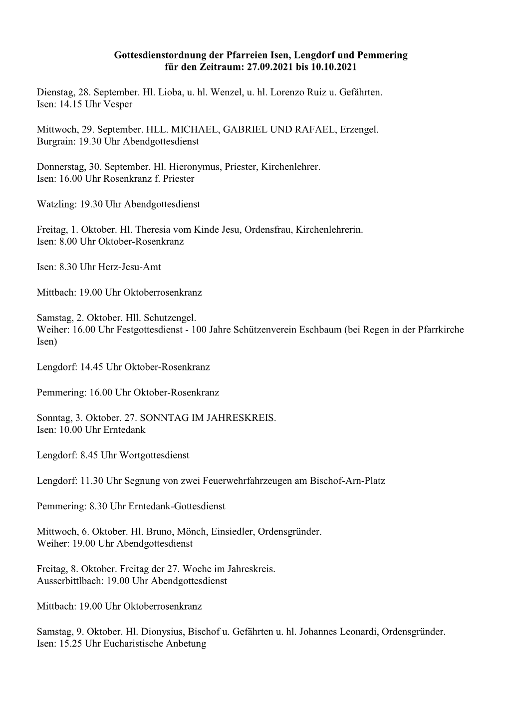 Gottesdienstordnung Der Pfarreien Isen, Lengdorf Und Pemmering Für Den Zeitraum: 27.09.2021 Bis 10.10.2021