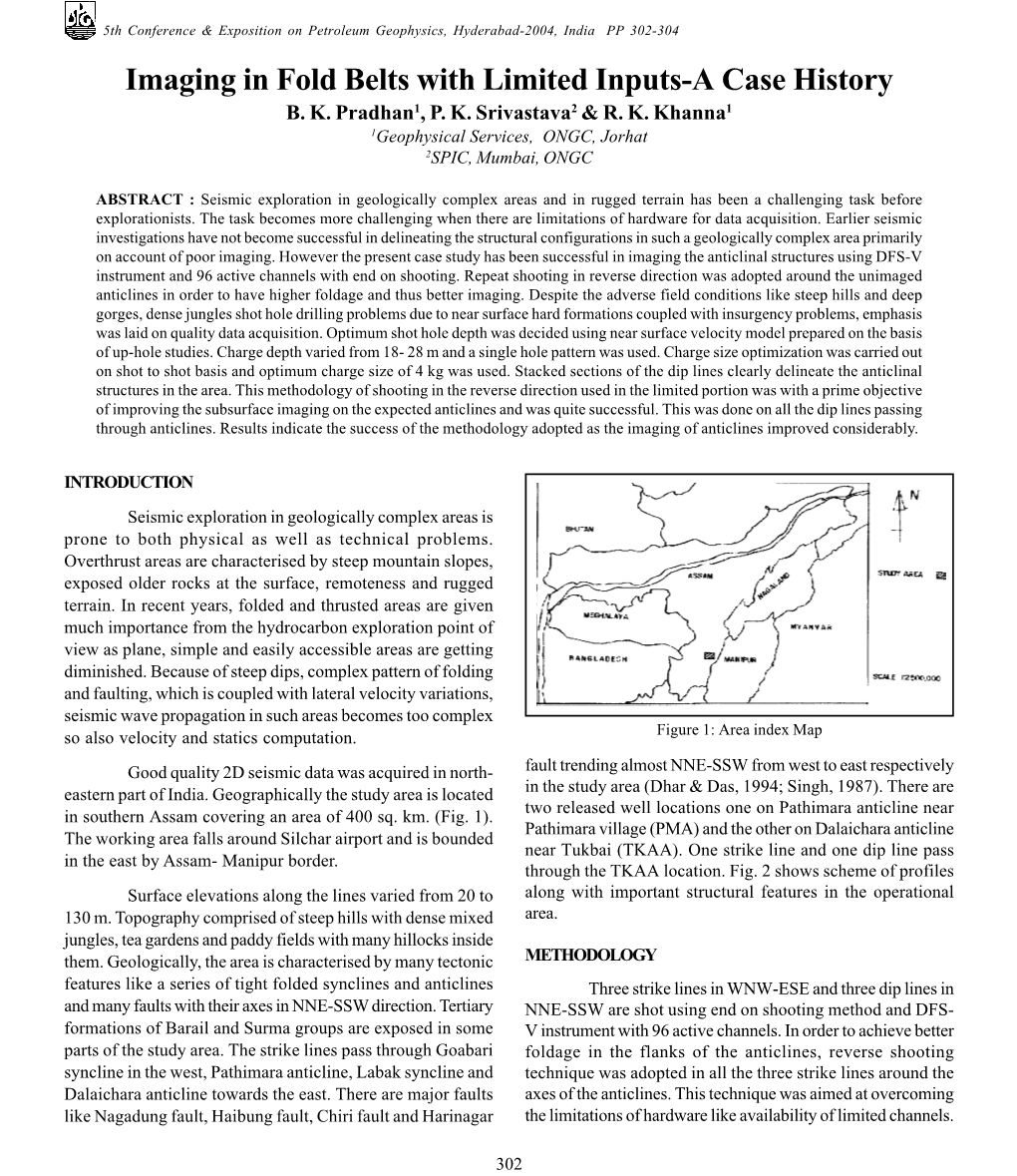 Imaging in Fold Belts with Limited Inputs-A Case History B