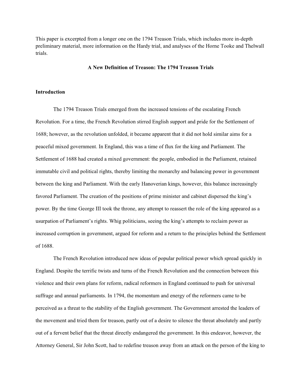 The 1794 Treason Trials, Which Includes More In-Depth Preliminary Material, More Information on the Hardy Trial, and Analyses of the Horne Tooke and Thelwall Trials