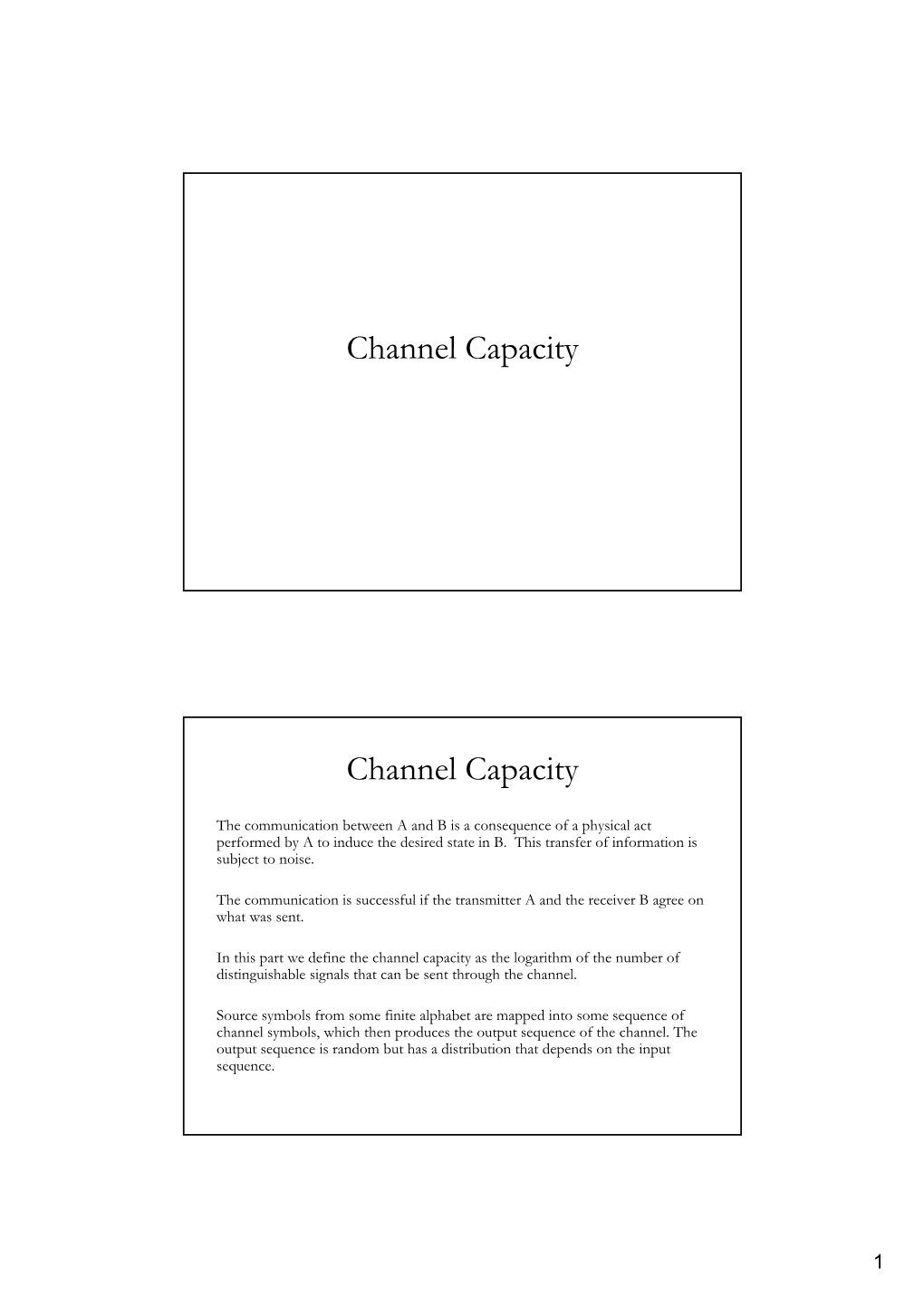 Channel Capacity Channel Capacity