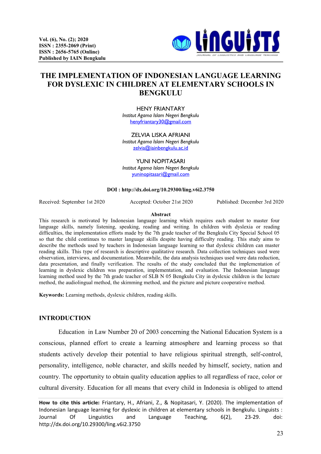 The Implementation of Indonesian Language Learning for Dyslexic in Children at Elementary Schools in Bengkulu