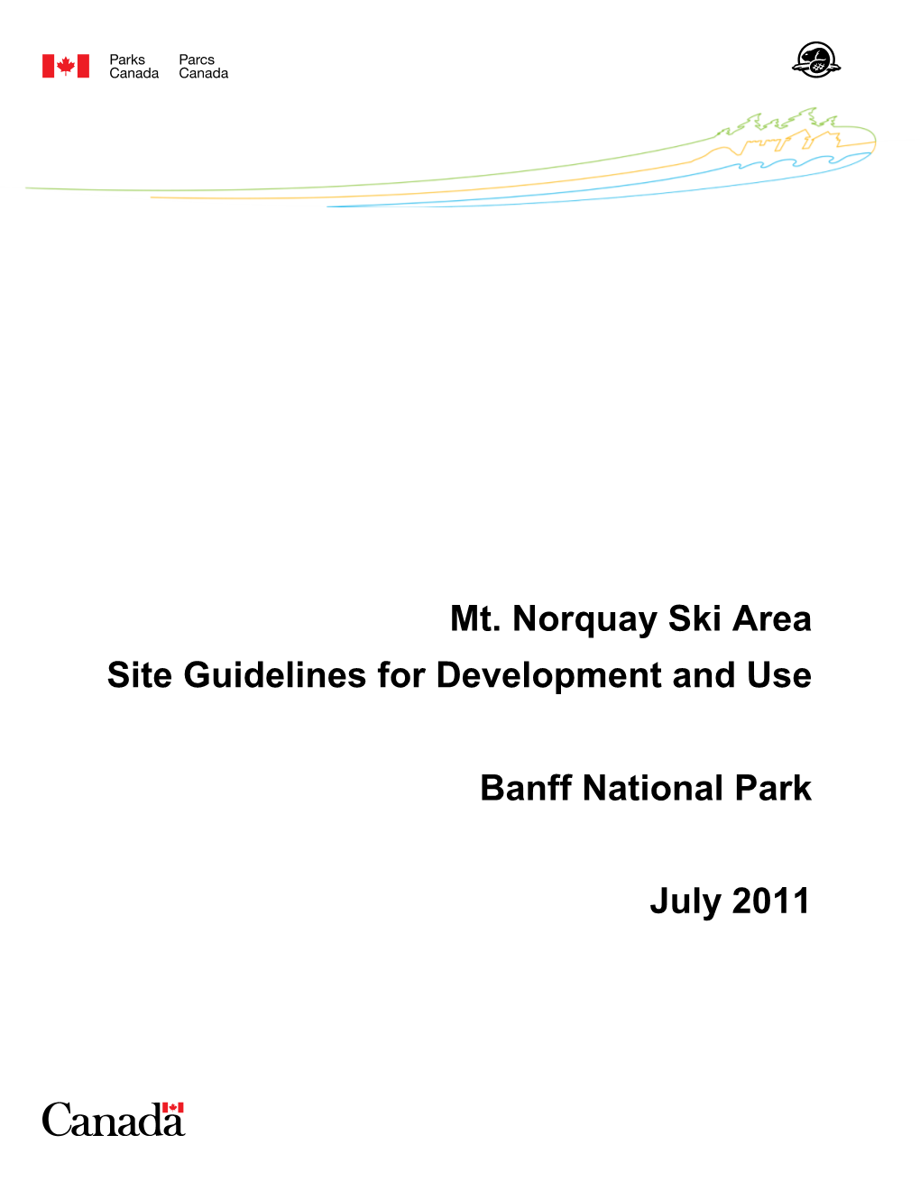 Mt. Norquay Ski Area Site Guidelines for Development and Use Banff