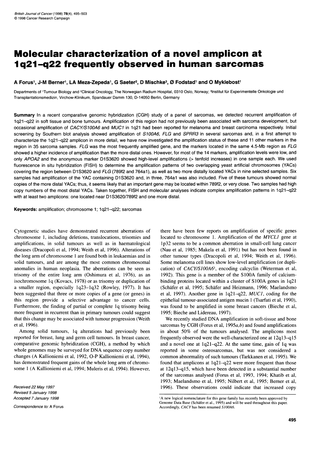 Molecular Characterization of a Novel Amplicon at I Q21 -Q22 Frequently Observed in Human Sarcomas