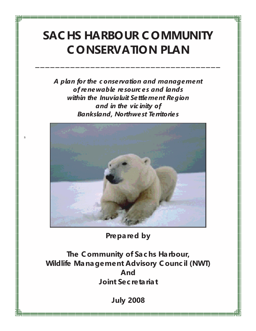 Sachs Harbour Community Conservation Plan - July 2008 1