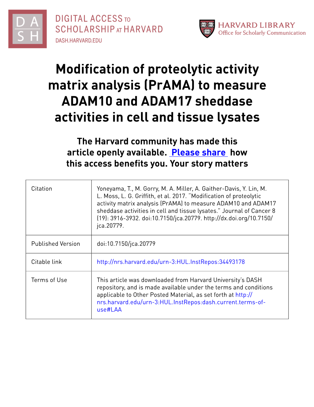 To Measure ADAM10 and ADAM17 Sheddase Activities in Cell and Tissue Lysates