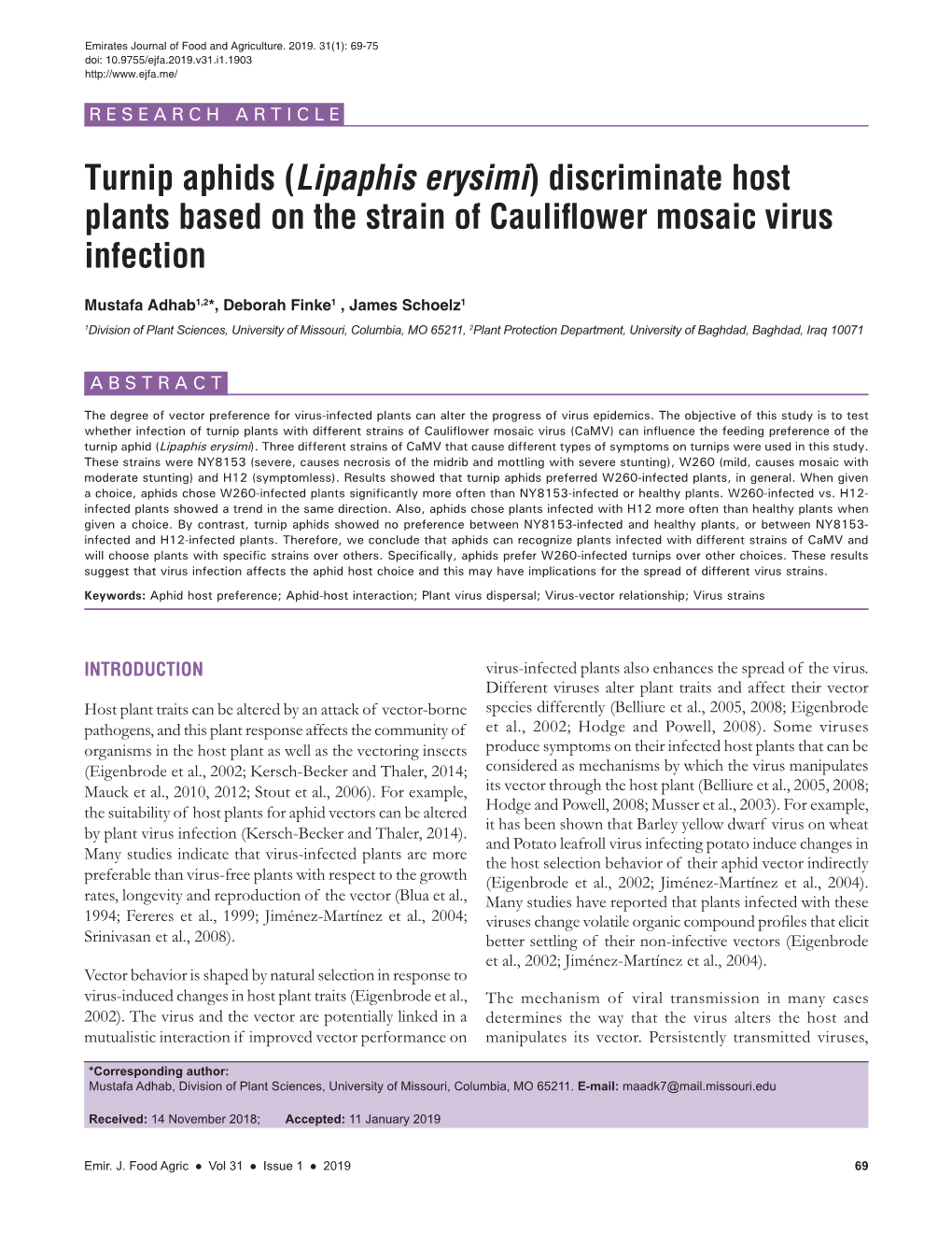 Turnip Aphids (Lipaphis Erysimi) Discriminate Host Plants Based on the Strain of Cauliflower Mosaic Virus Infection