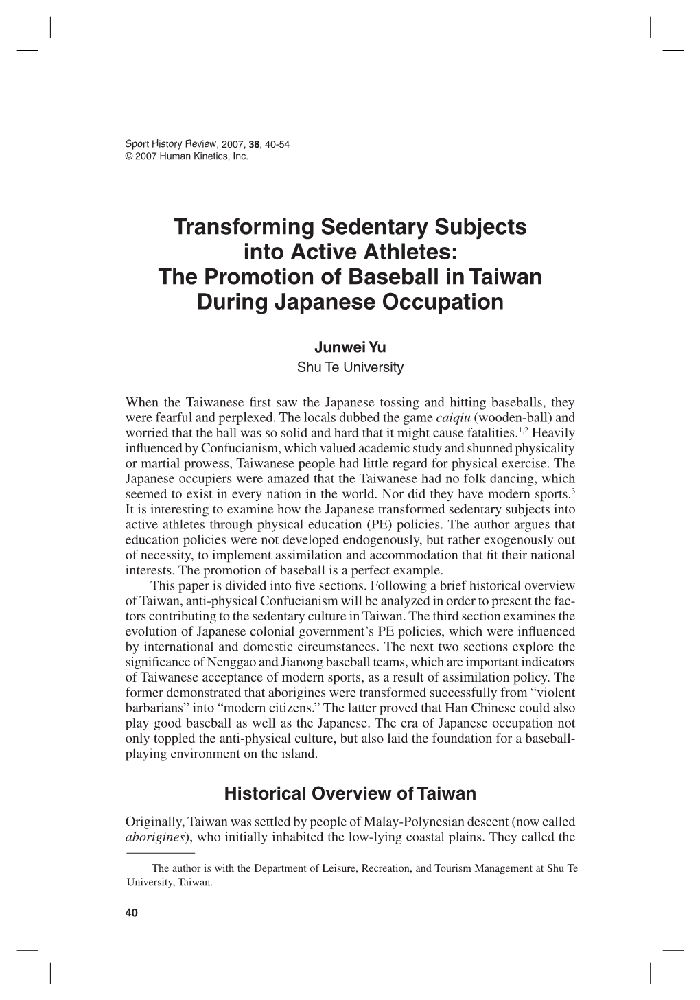 Transforming Sedentary Subjects Into Active Athletes: the Promotion of Baseball in Taiwan During Japanese Occupation