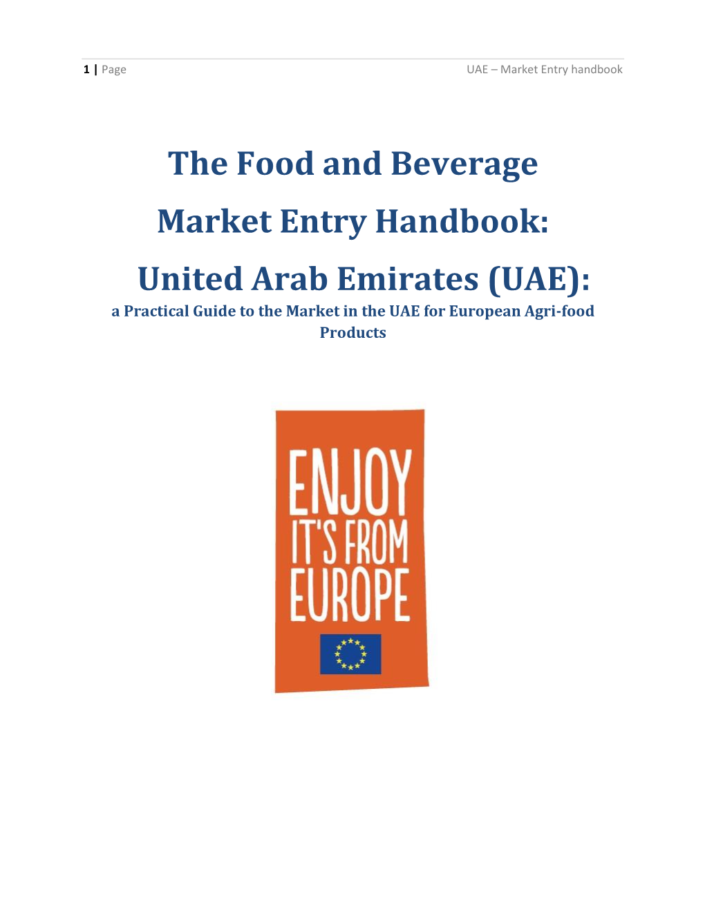 The Food and Beverage Market Entry Handbook: United Arab Emirates (UAE)