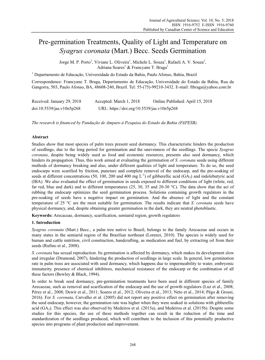 Pre-Germination Treatments, Quality of Light and Temperature on Syagrus Coronata (Mart.) Becc