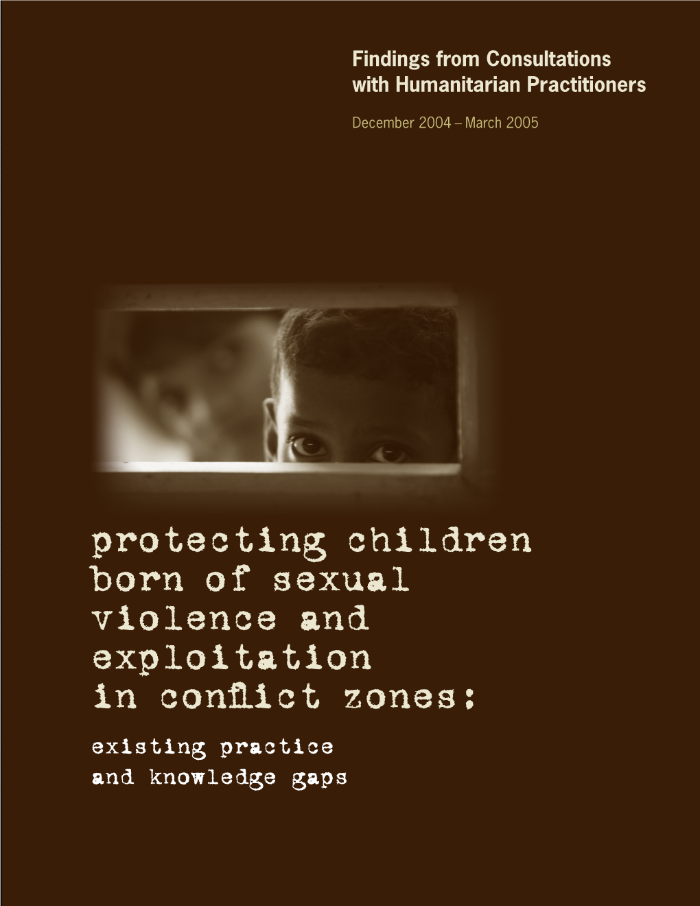 Protecting Children Born of Sexual Violence and Exploitation In