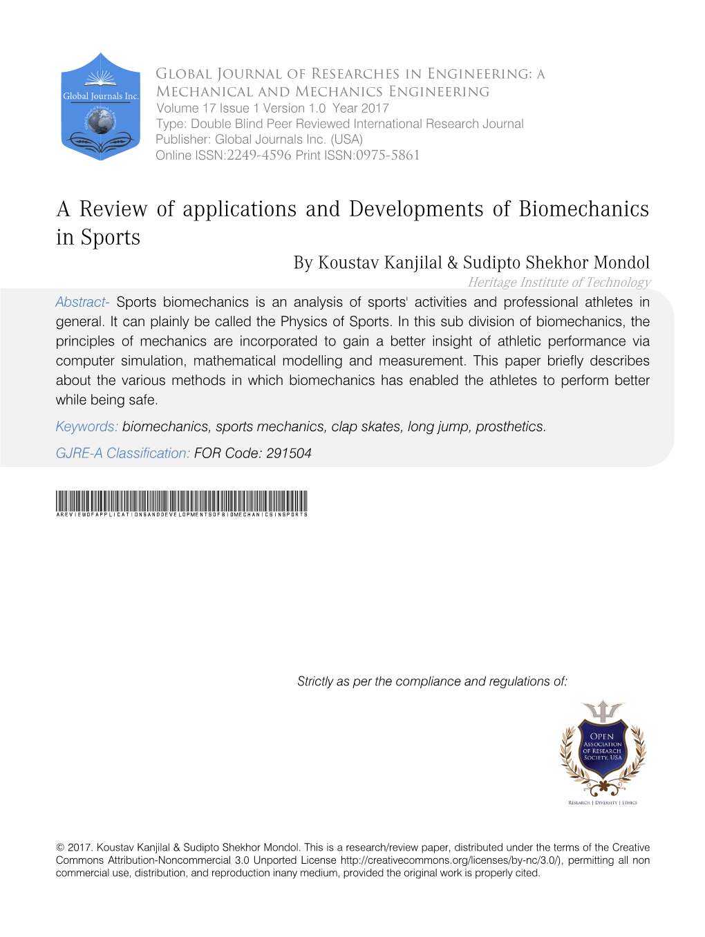 A Review of Applications and Developments of Biomechanicsin