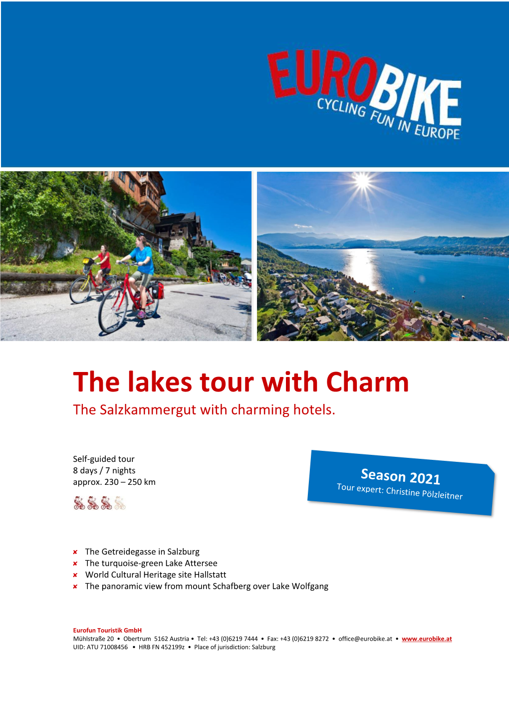 The Lakes Tour with Charm the Salzkammergut with Charming Hotels