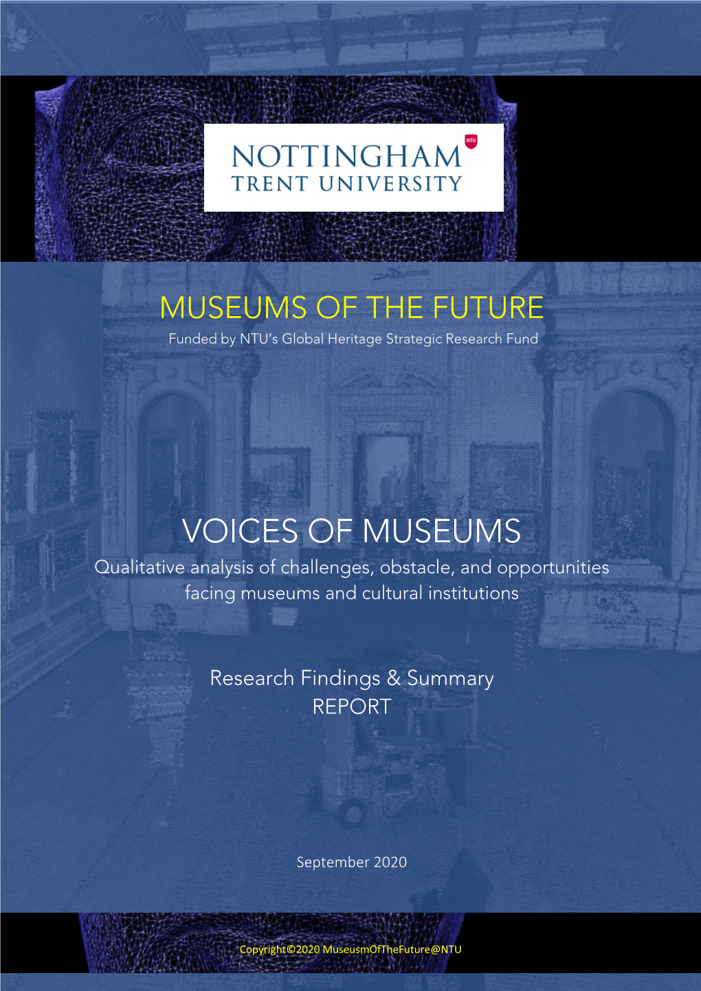 VOICES of MUSEUMS Qualitative Analysis of Challenges, Obstacle, and Opportunities Facing Museums and Cultural Institutions