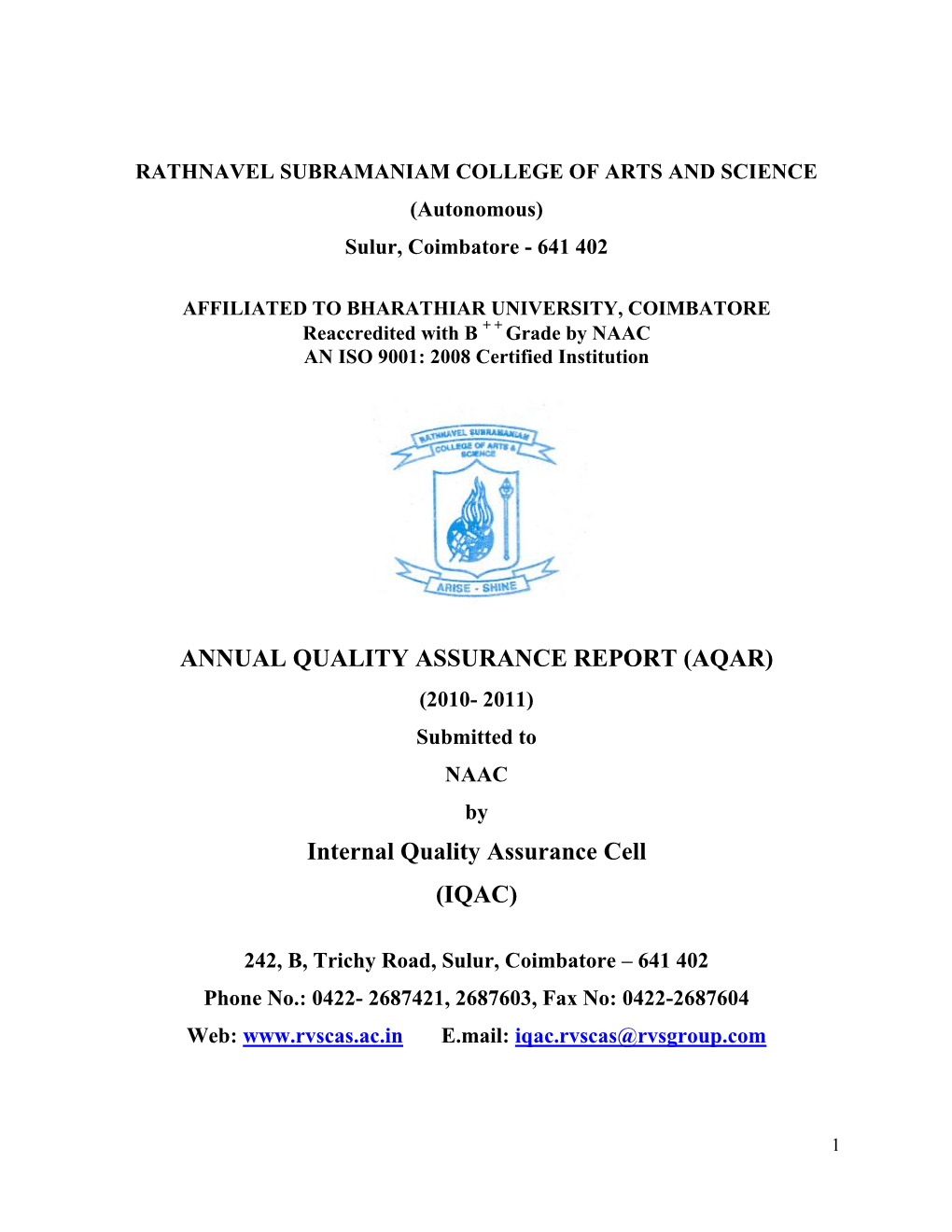 ANNUAL QUALITY ASSURANCE REPORT (AQAR) (2010- 2011) Submitted to NAAC by Internal Quality Assurance Cell (IQAC)