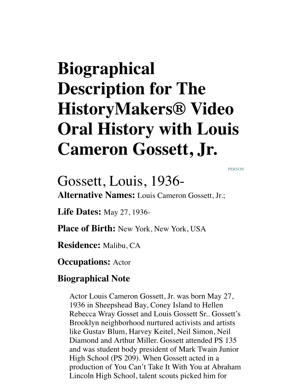 Biographical Description for the Historymakers® Video Oral History with Louis Cameron Gossett, Jr