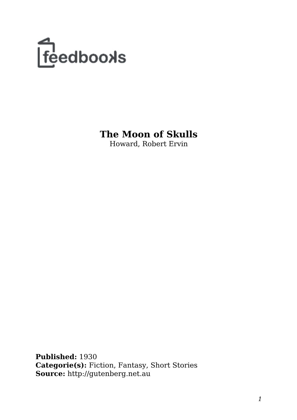 The Moon of Skulls Howard, Robert Ervin