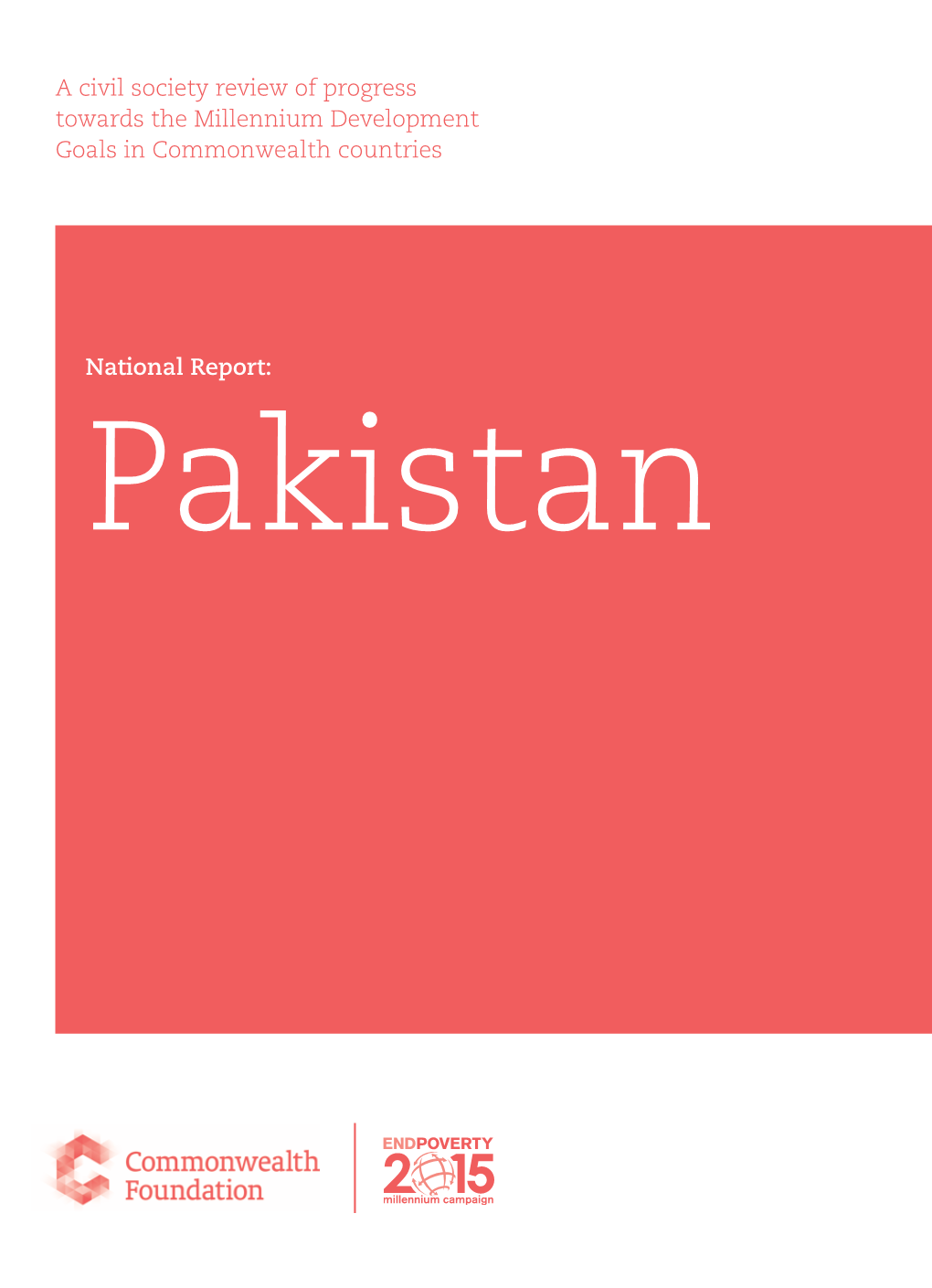 A Civil Society Review of Progress Towards the Millennium Development Goals in Commonwealth Countries National Report