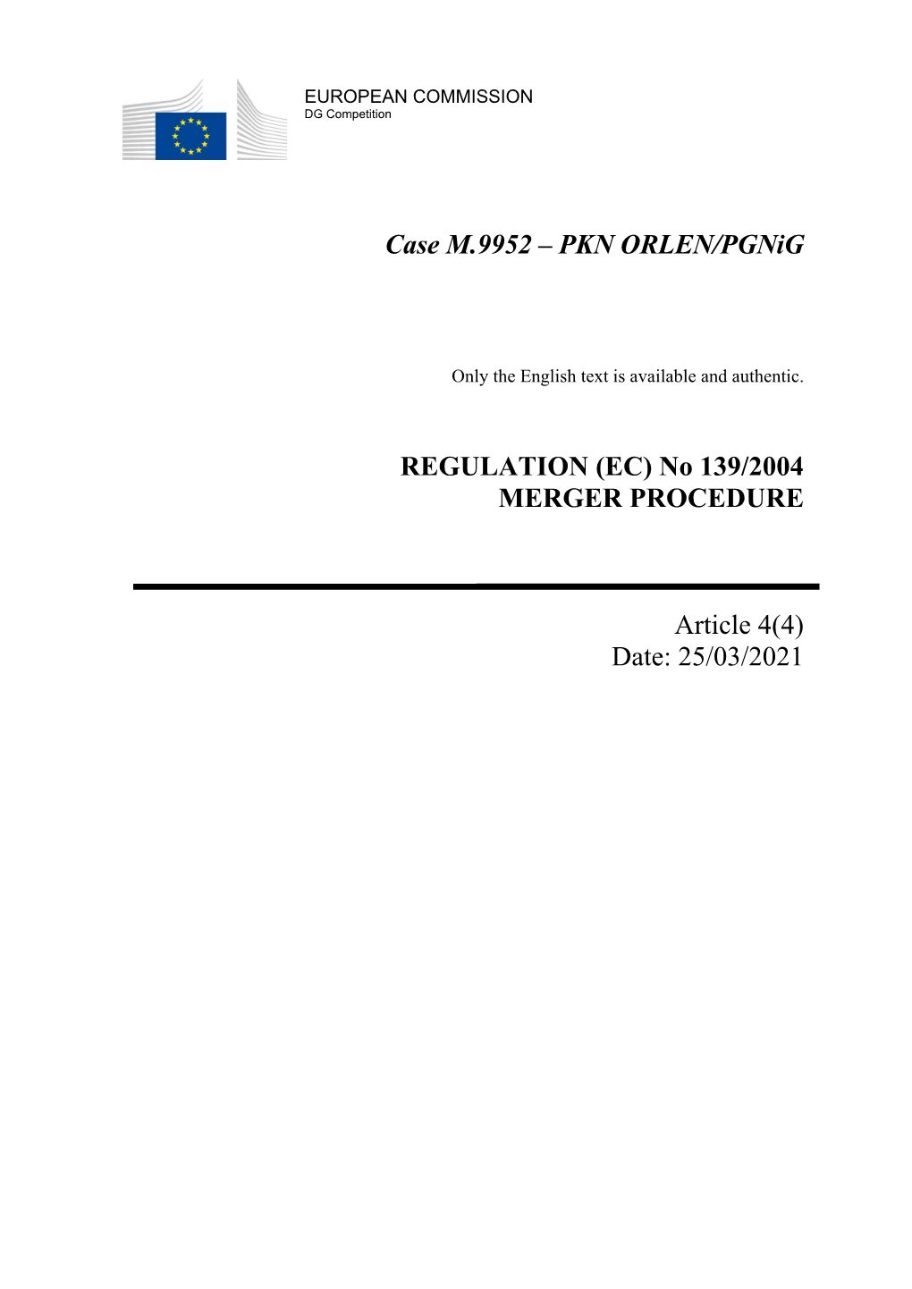 Case M.9952 ‒ PKN ORLEN/Pgnig REGULATION (EC)