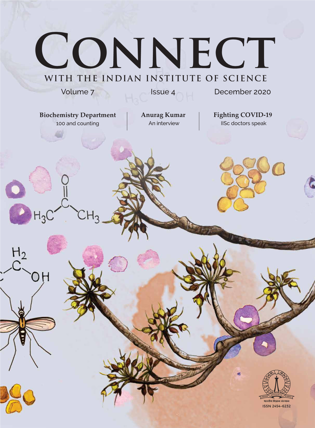 Connect with the INDIAN INSTITUTE of SCIENCE Volume 7 Issue 4 December 2020