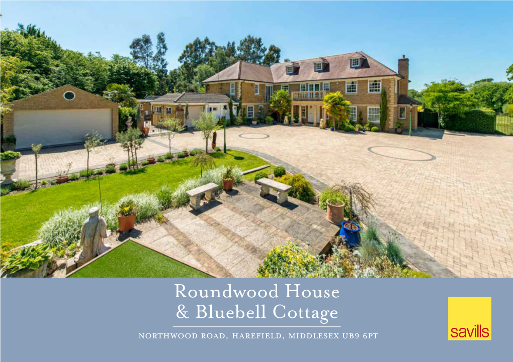 Roundwood House & Bluebell Cottage